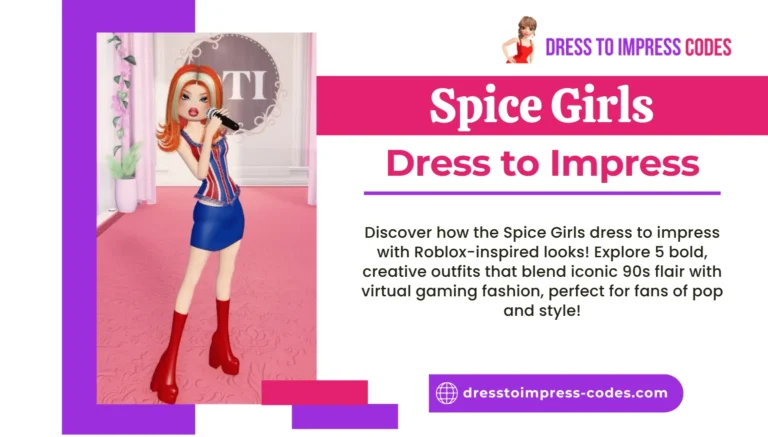 5 Spice Girls Dress to Impress with Roblox-Inspired Looks